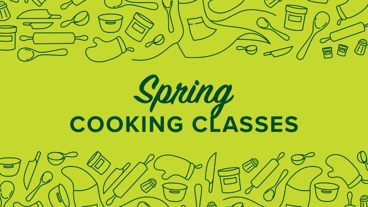 Spring Cooking Class