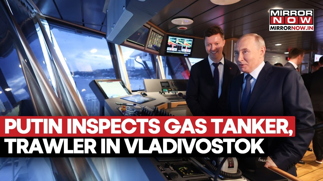 Putin Tours Vladivostok: Russian President Inspects Gas Tanker, Trawler & Port Facilities | Watch