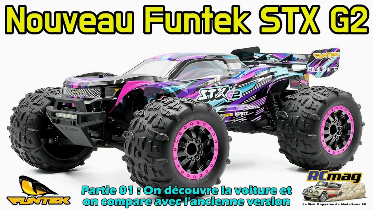 Nouveau Stadium Truck Funtek STX G2 avec de nombreuses évolutions technique. Première partie