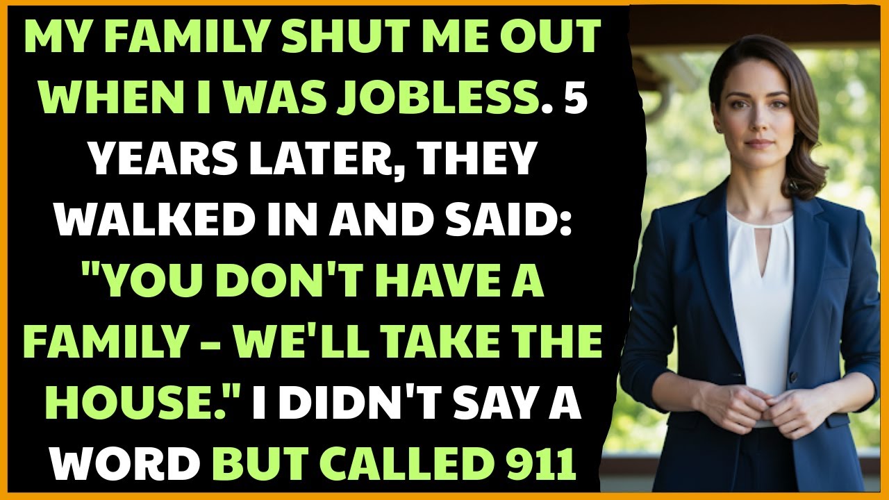 My Family Said: “You Don’T Even Have A Family”—Then Tried To Move Into My House Behind My Back.