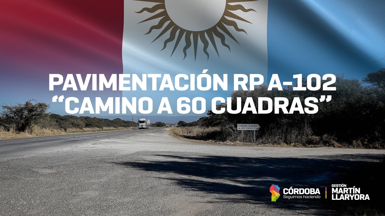 Pavimentaremos la Ruta Provincial A-102, Camino a 60 Cuadras, en Córdoba Capital.
