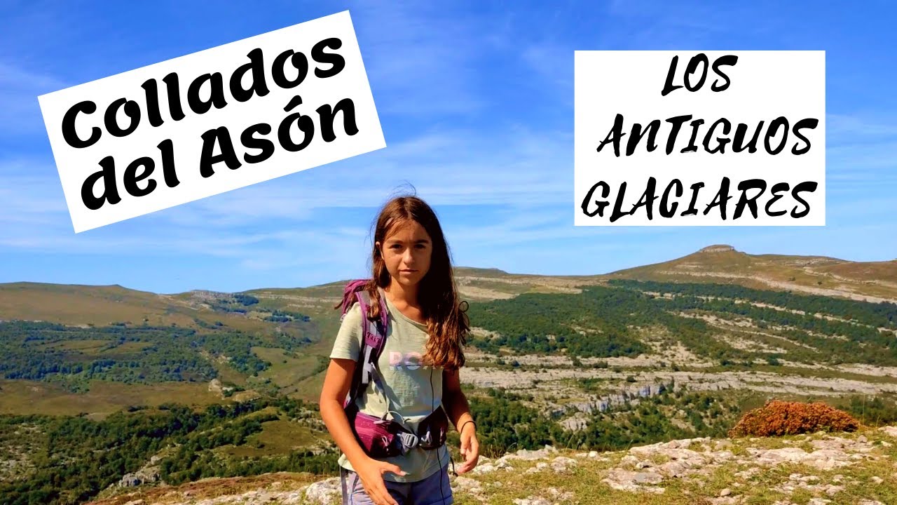 Collados del Asón. Ruta por los Antiguos Glaciares