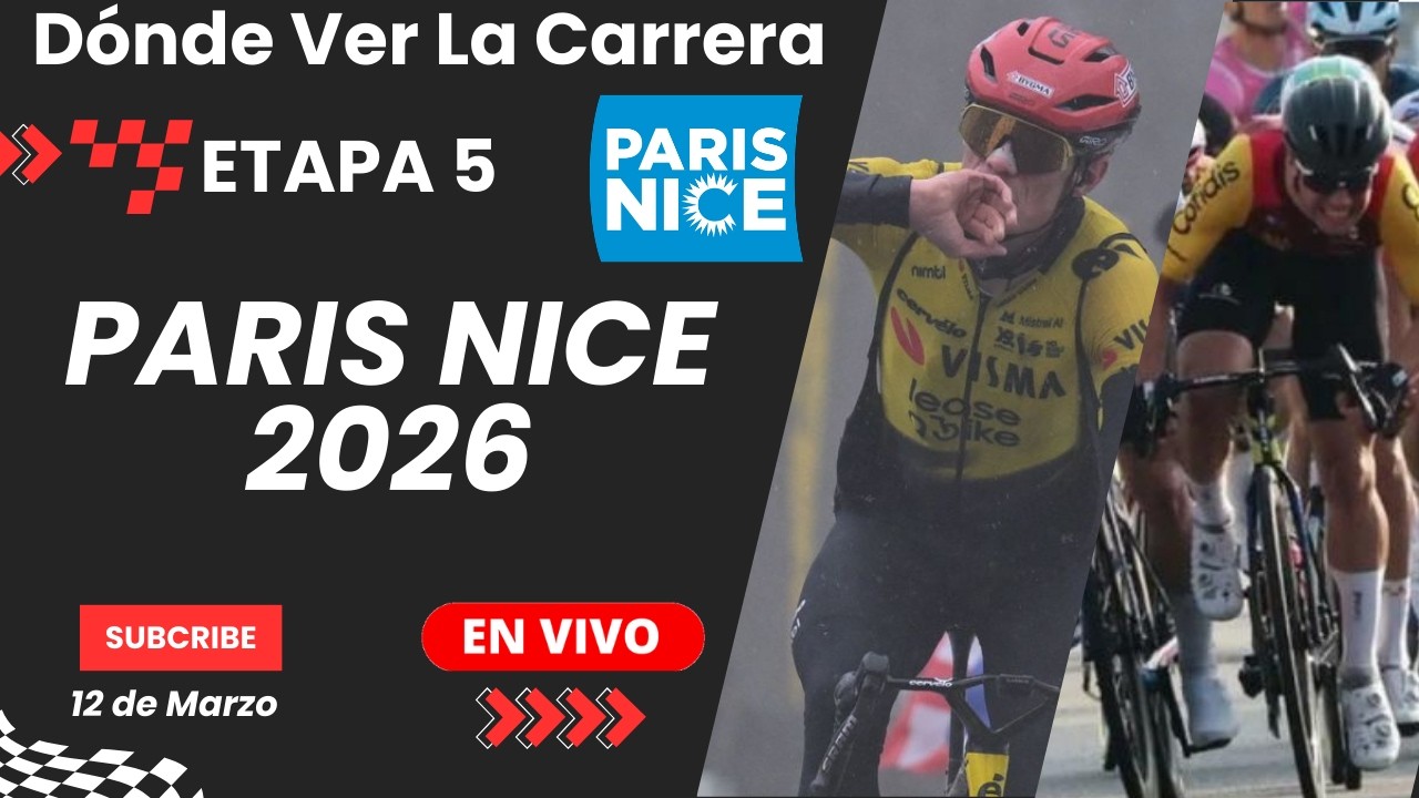 Etapa 5 del Paris NICE 2026|Horarios y Donde Verlo EN VIVO HOY