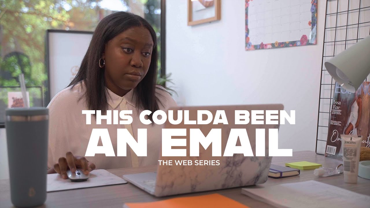This Coulda Been An Email // Official Trailer & Web Series Show Launch