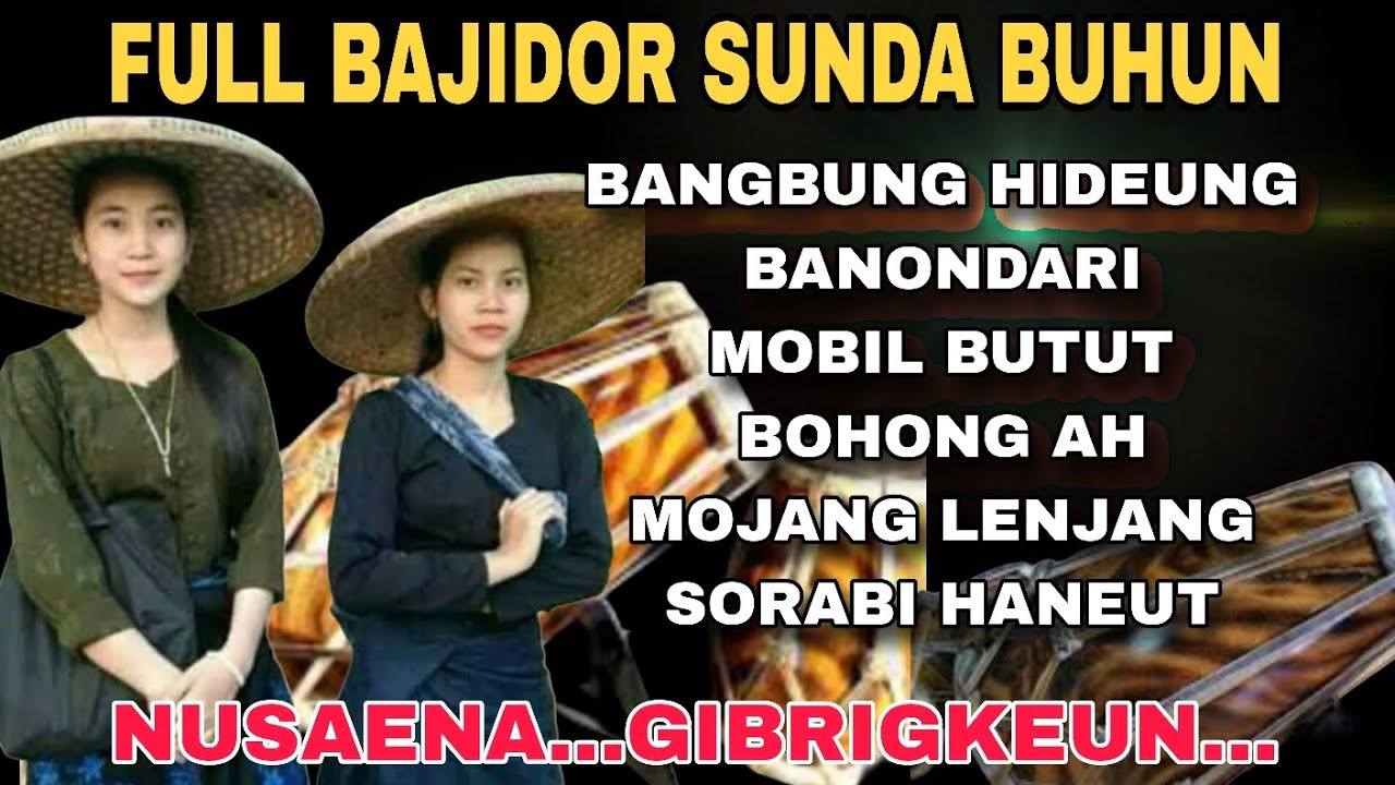 Full album bajidoran lagu Sunda Buhun - bangbung hideung
