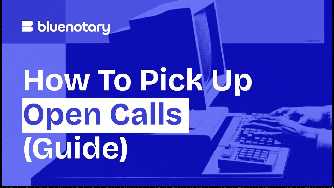 How to Pick up an Open Call