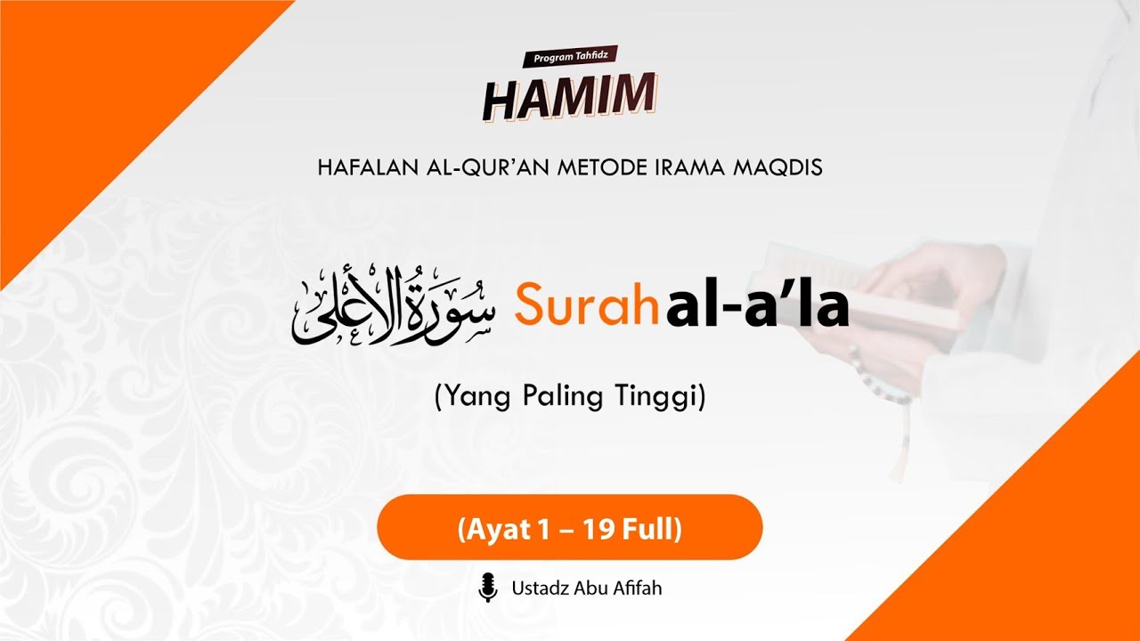 87. Surah Al-A'la ayat 1-19 (Full)