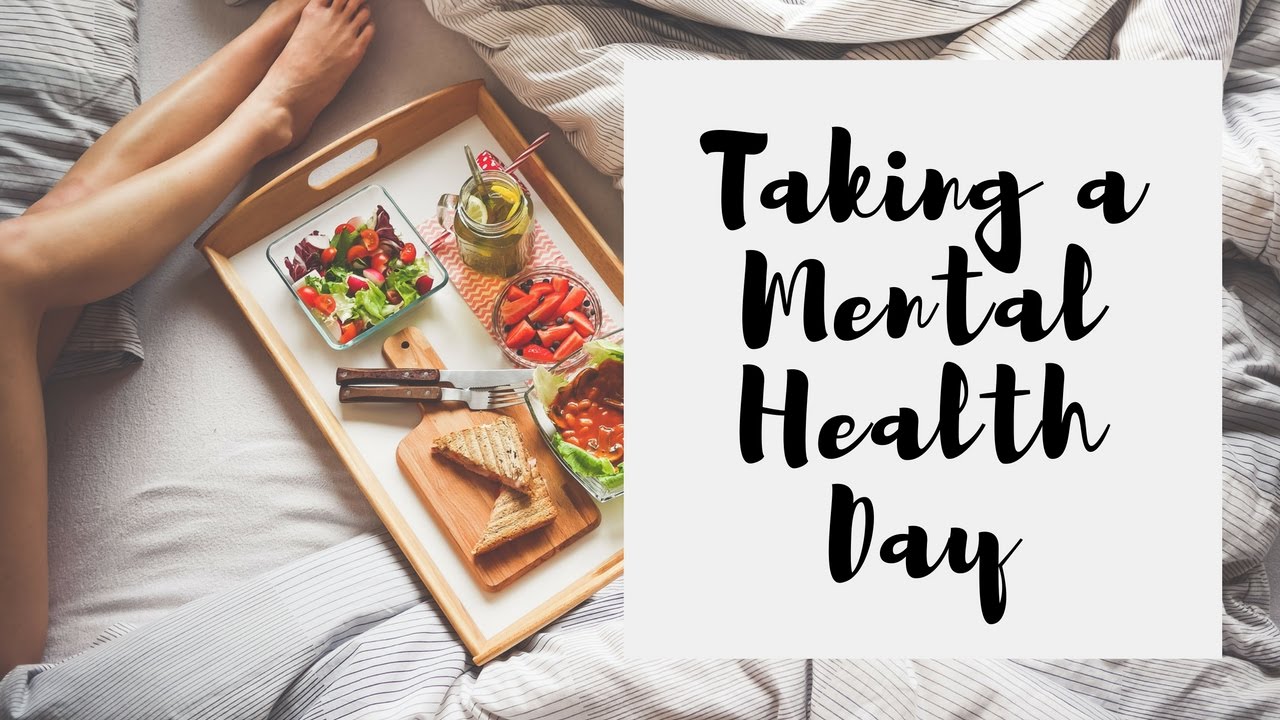 How I Take A Mental Health Day