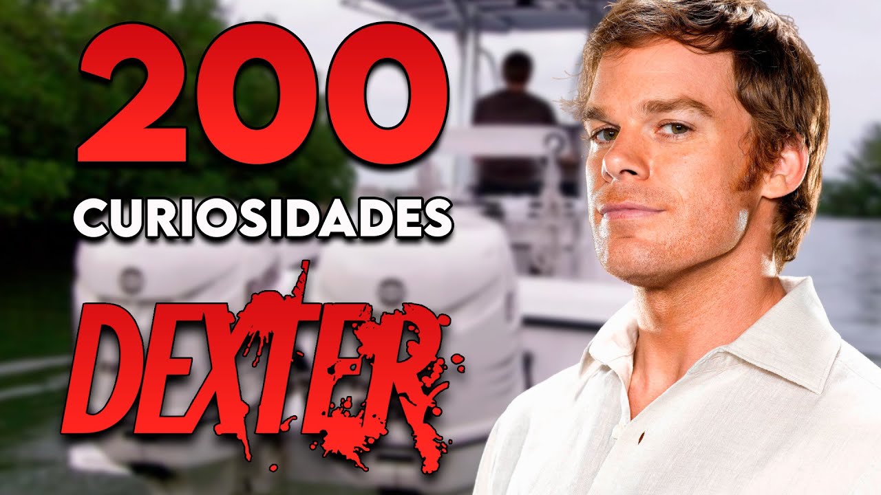 200 CURIOSIDADES DE DEXTER QUE NUNCA OÍSTE