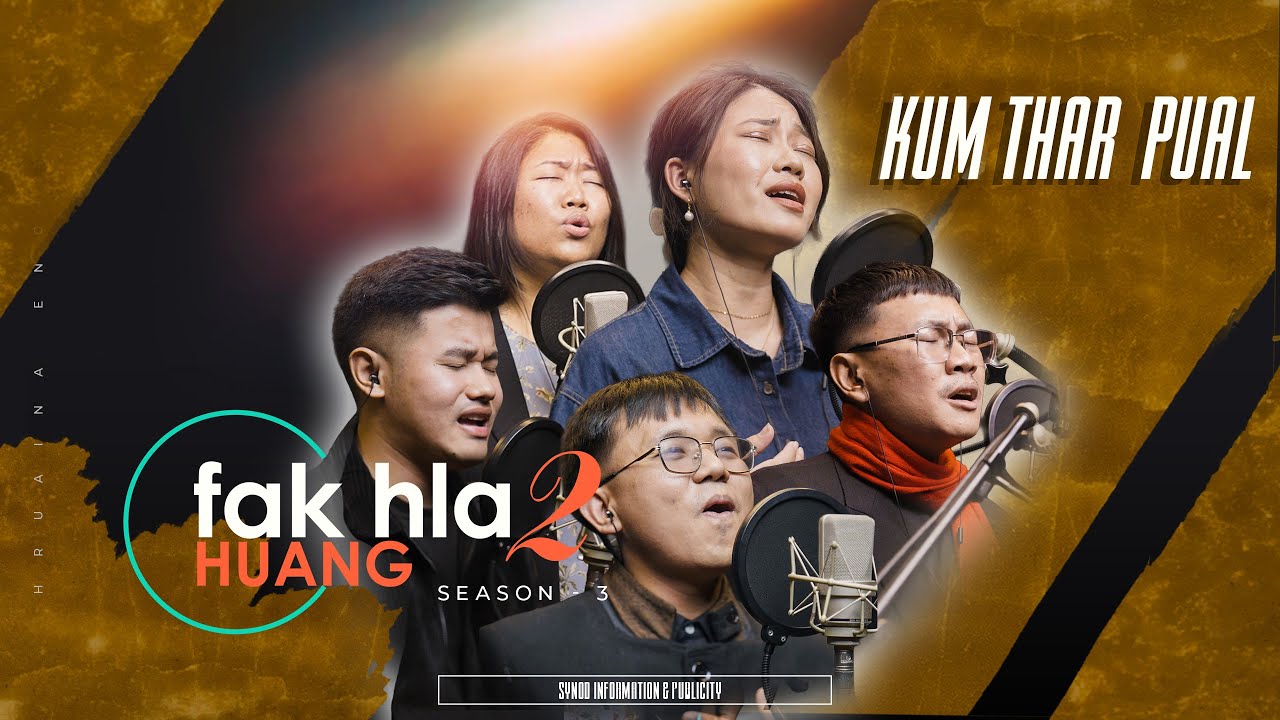 Fak Hla Huang | Season 3 - Kum thar Pual