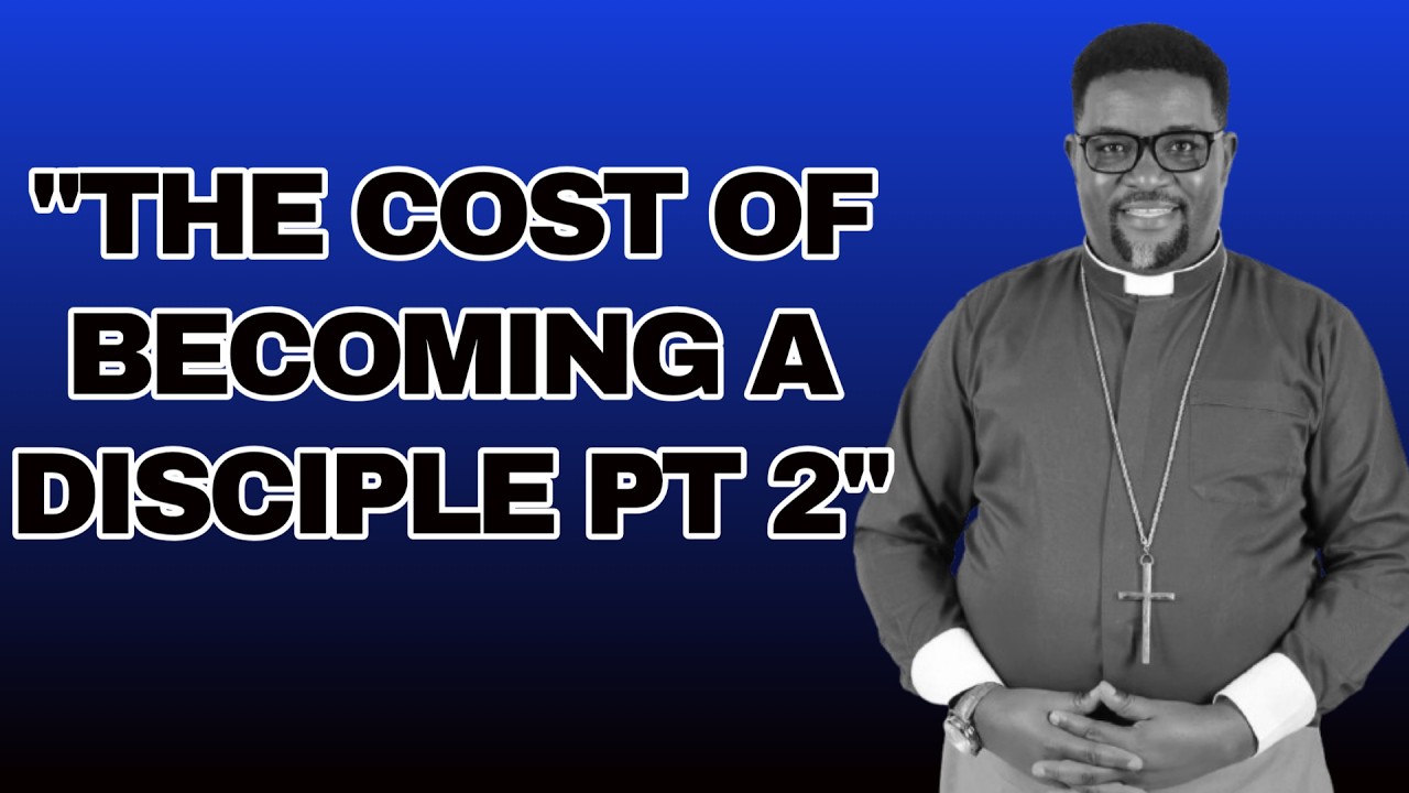THE COST OF BECOMING A DISCIPLE pt2 ;BISHOP SIMON KURIA