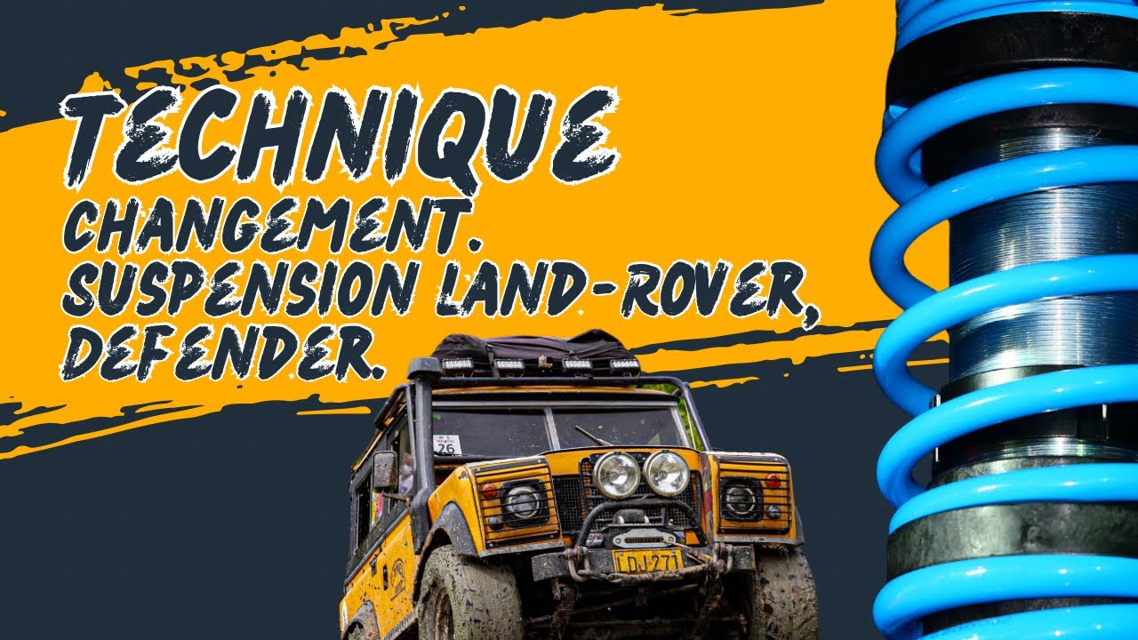 Comment remplacer les amortisseurs avant sur un Land Rover Defender !