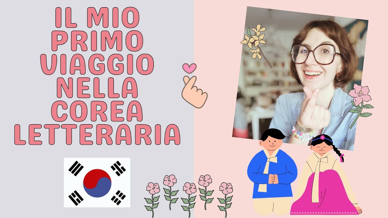 Il mio primo viaggio nella Corea letteraria 🇰🇷