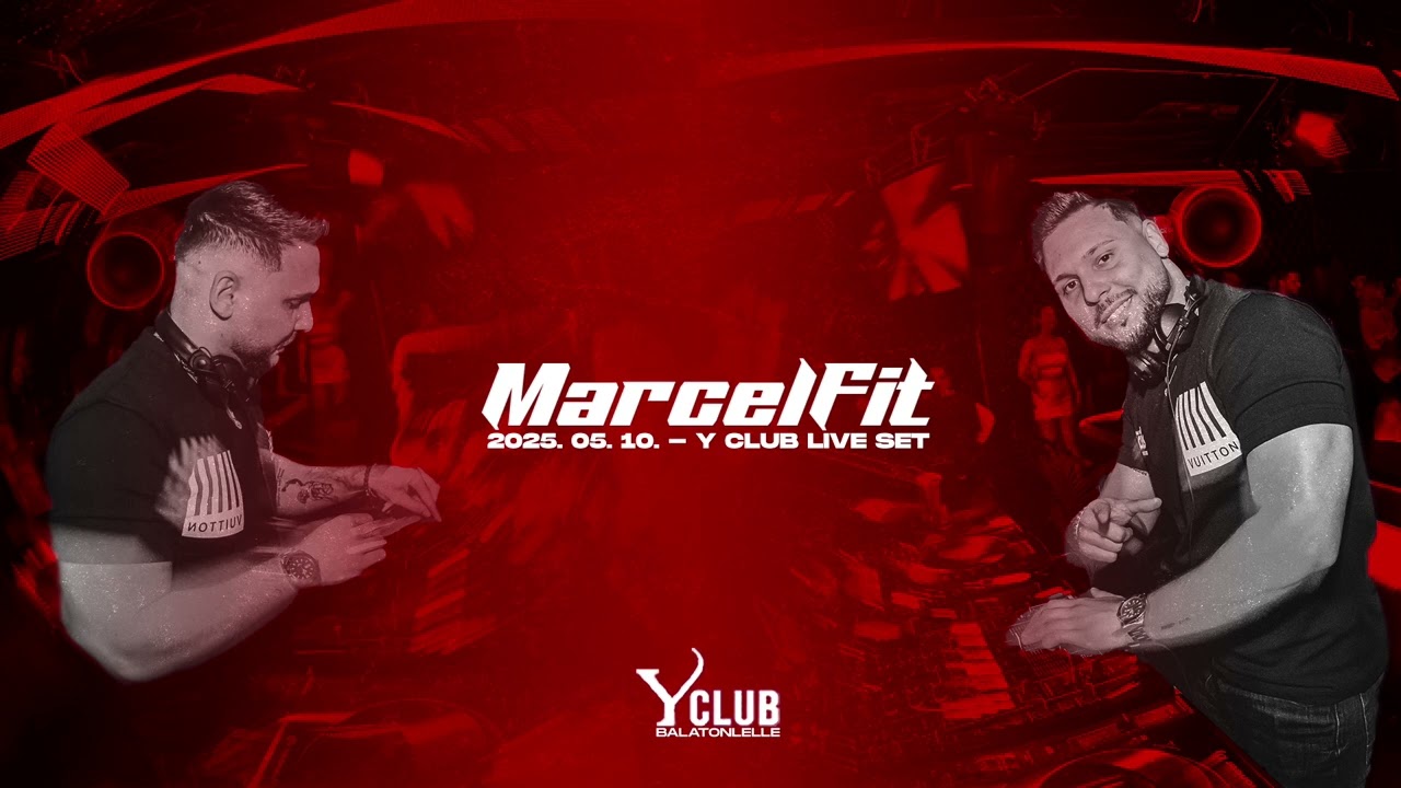 MarcelFit LIVE @ Y CLUB BALATONLELLE (2025.05.10)