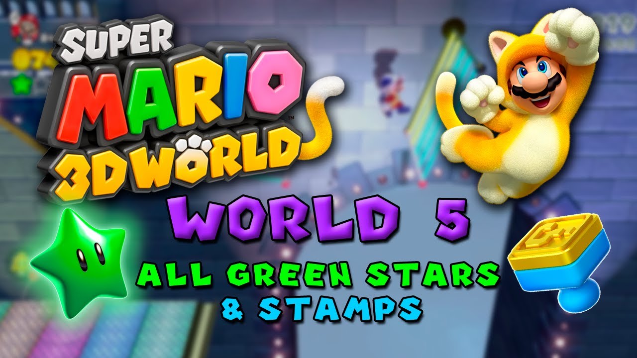 World 5 - ⭐️ All Green Stars & Stamps ⭐️ ~ Super Mario 3D World