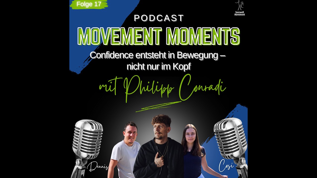 Folge 17 - mit Philipp Conradi: Confidence entsteht in Bewegung - nicht nur im Kopf