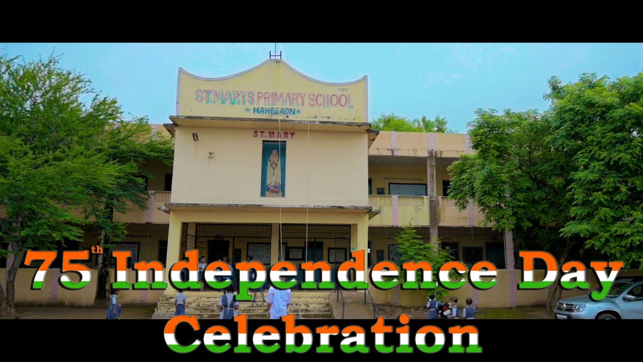 75th Independence Day Celebration In My St. Mary's School, Wahegaon | Cinematic Vlog | Pathan_Muktar