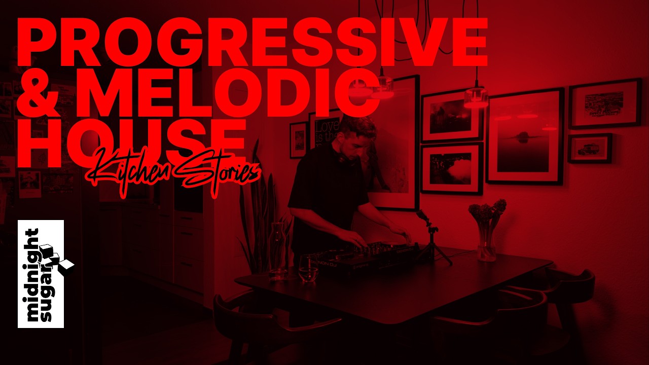 Session 04: Progressive & Melodic House