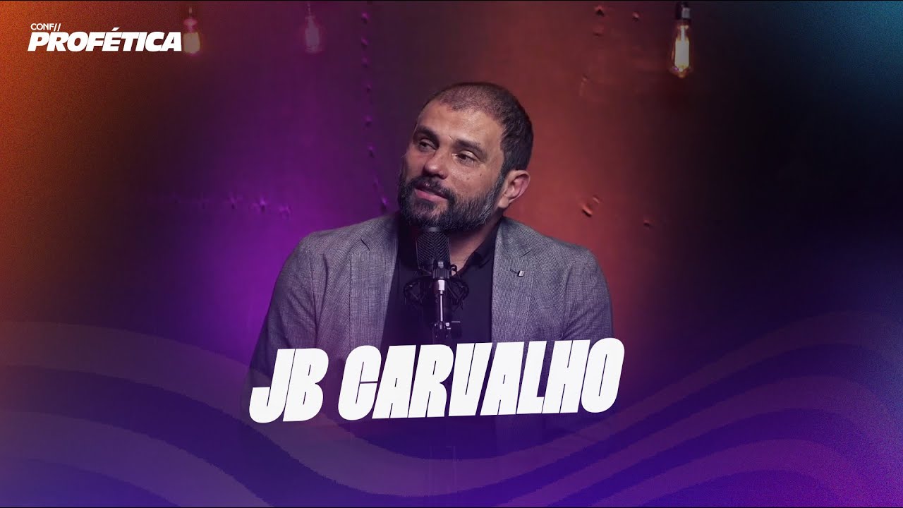 JB CARVALHO - CONFERÊNCIA PROFÉTICA 2024 #CONFP24