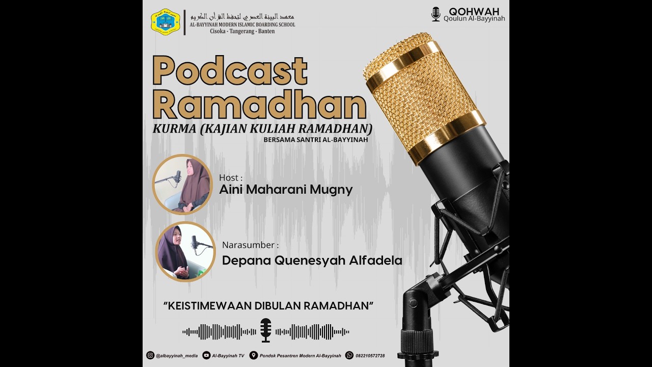 KURMA (Kajian Kuliah Ramadhan). Tema Podcast: Keistimewaan dibulan Ramadhan