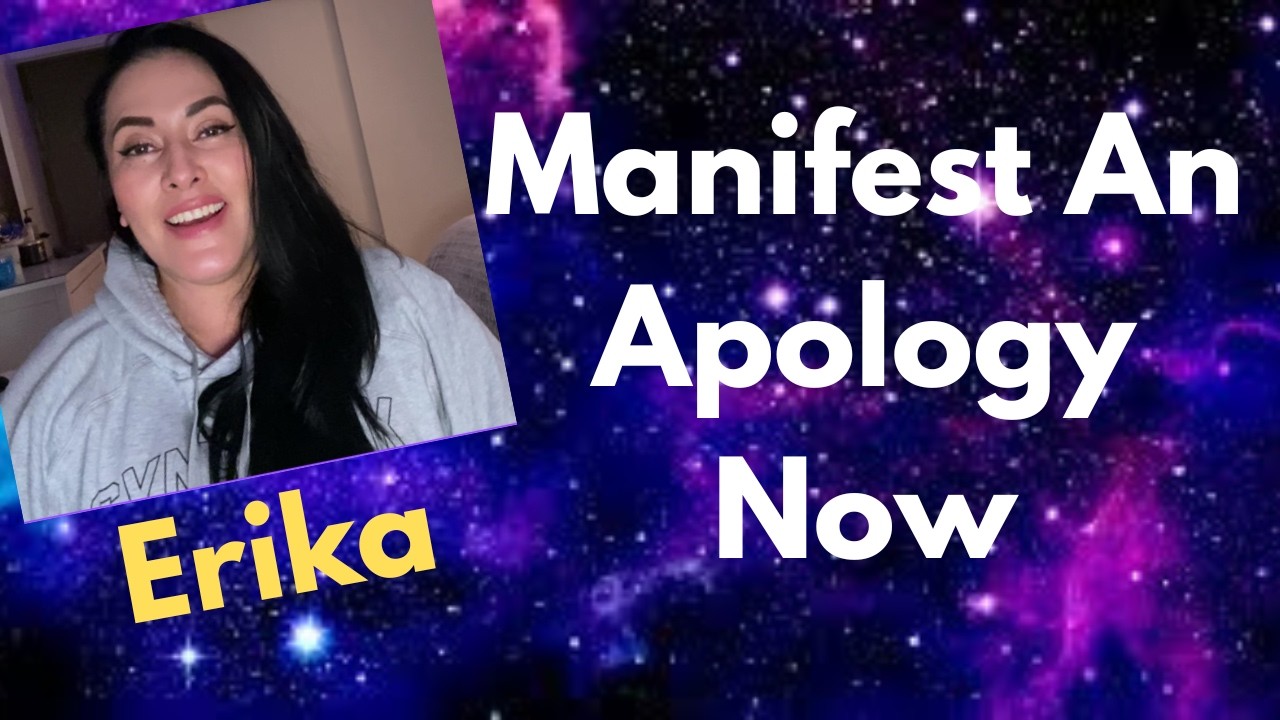 Manifest an apology from your specific person ft Erika | Manifesting tips