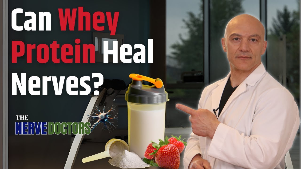 Whey Protein for Nerve Pain: Myths Busted! - The Nerve Doctors