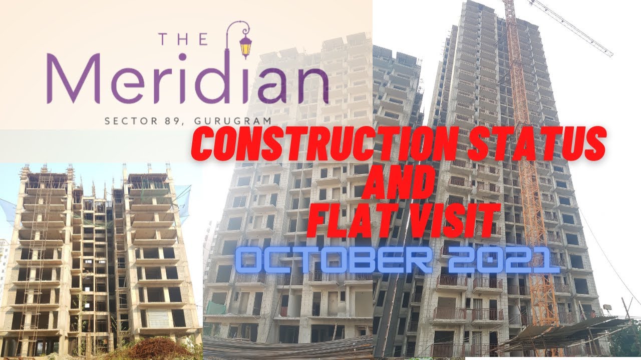 MRG THE MERIDIAN Sector 89 Gurugram | Construction Status | October 2021 | Flat Visit