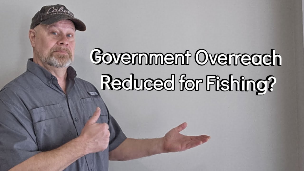 Government Overreach Reduced for Fishing? #fishinglife #fishingnews 