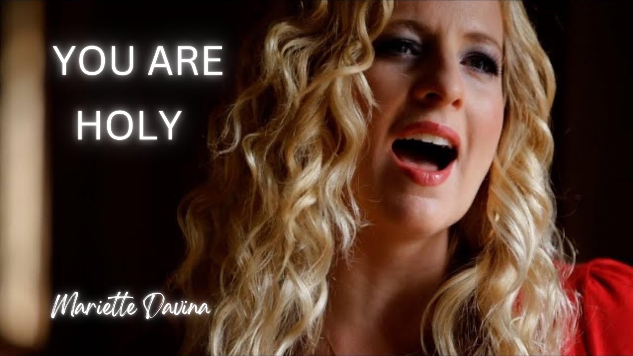 Mariette Davina - You Are Holy (Official Music Video)