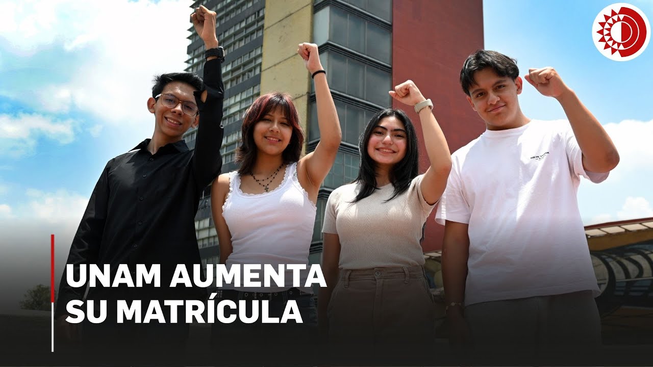 La UNAM aumenta su matrícula