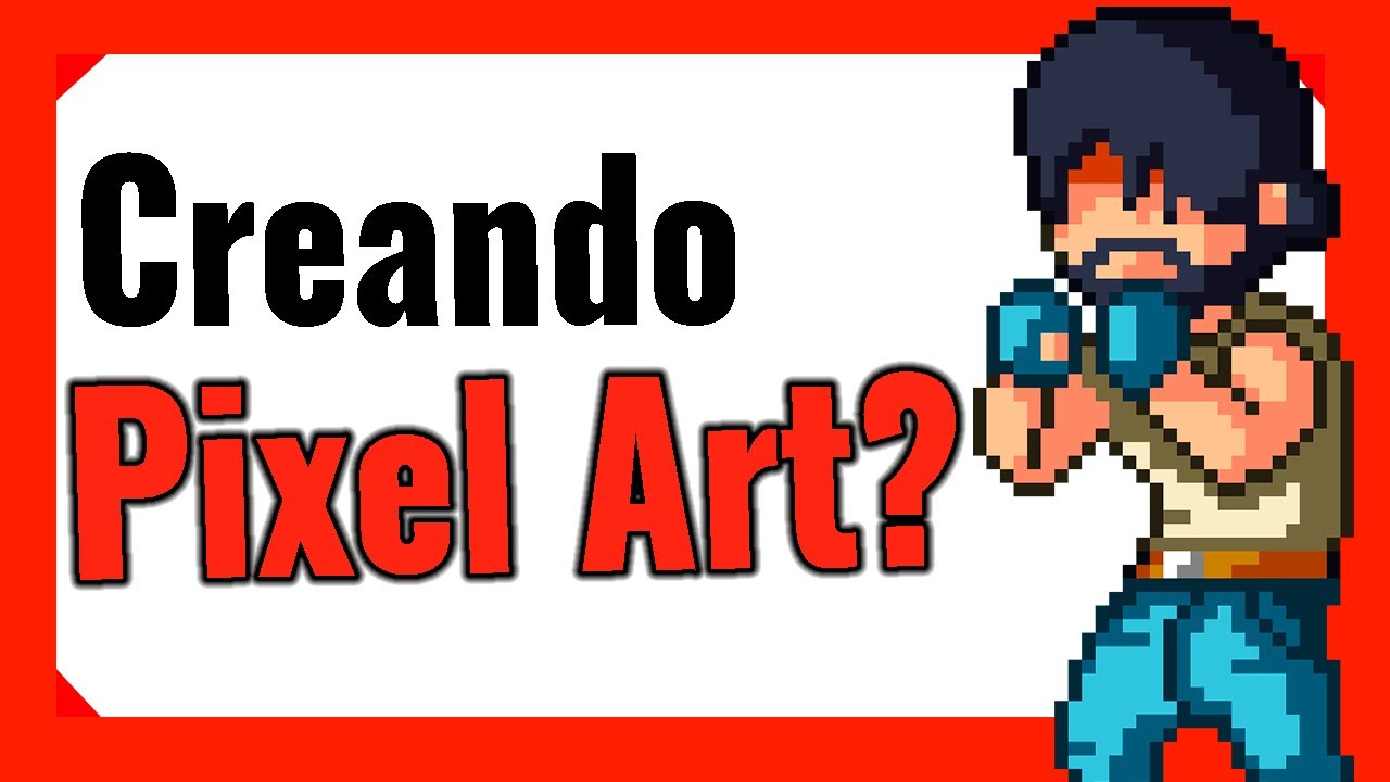 Cómo hacer Personajes PIXEL ART