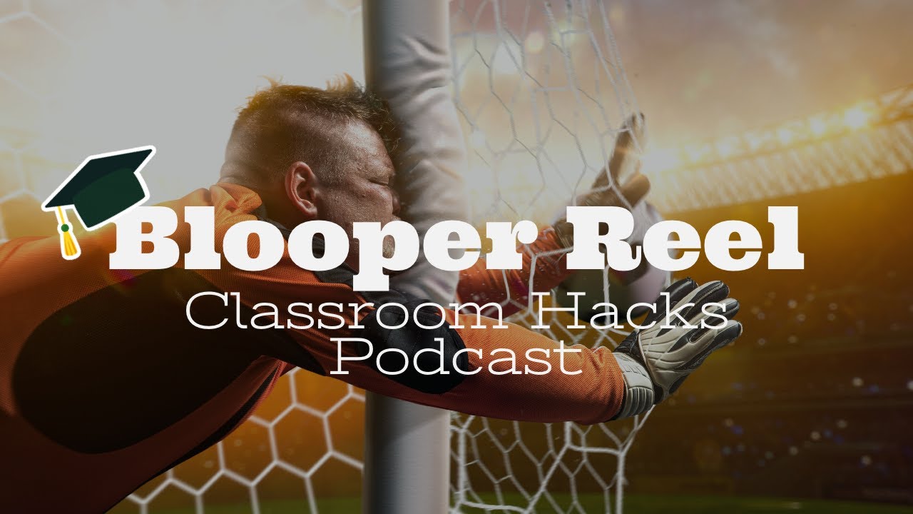 Classroom Hacks Podcast: 