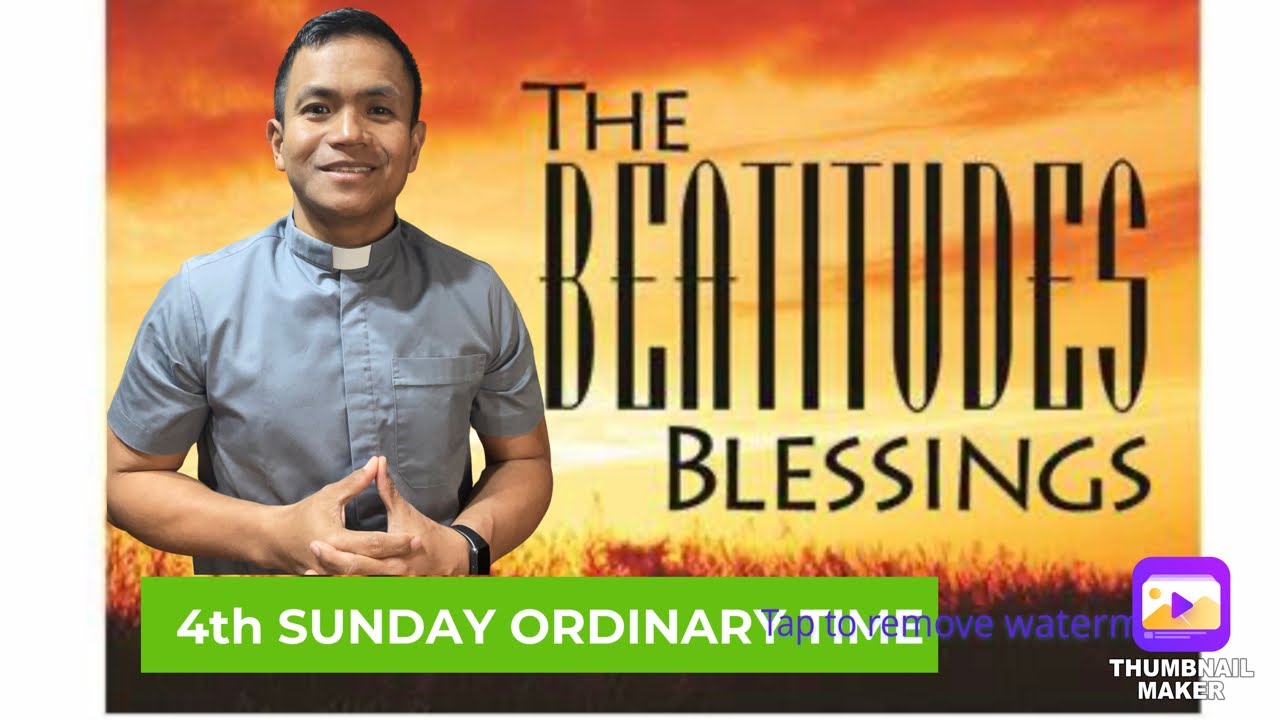 FOURTH SUNDAY ORDINARY TIME, MATTHEW 5:1-12, “YOU ARE BLESSED WHEN YOU HAVE GOD ON YOUR SIDE!”