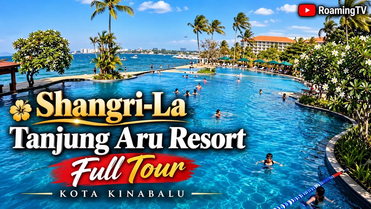 Kota Kinabalu ShangriLa Tanjung Aru FULL TOUR Beautiful Hotel Resort at the iconic Tanjung Aru Beach
