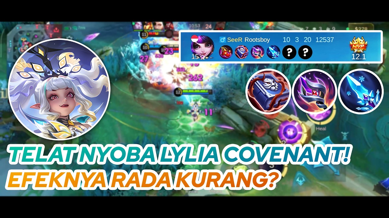 LYLIA GAMEPLAY | TELAT NYOBA LYLIA COVENANT! EFEKNYA RADA KURANG? | MLBB