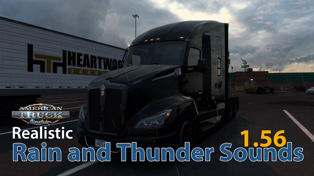 ATS 1.56 - Realistic Rain & Water & Thunder Sounds