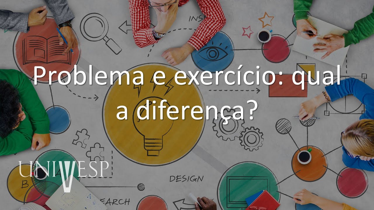 Metodologia para a Educação Básica: Resolução de Problemas - Problema e exercício: qual a diferença?