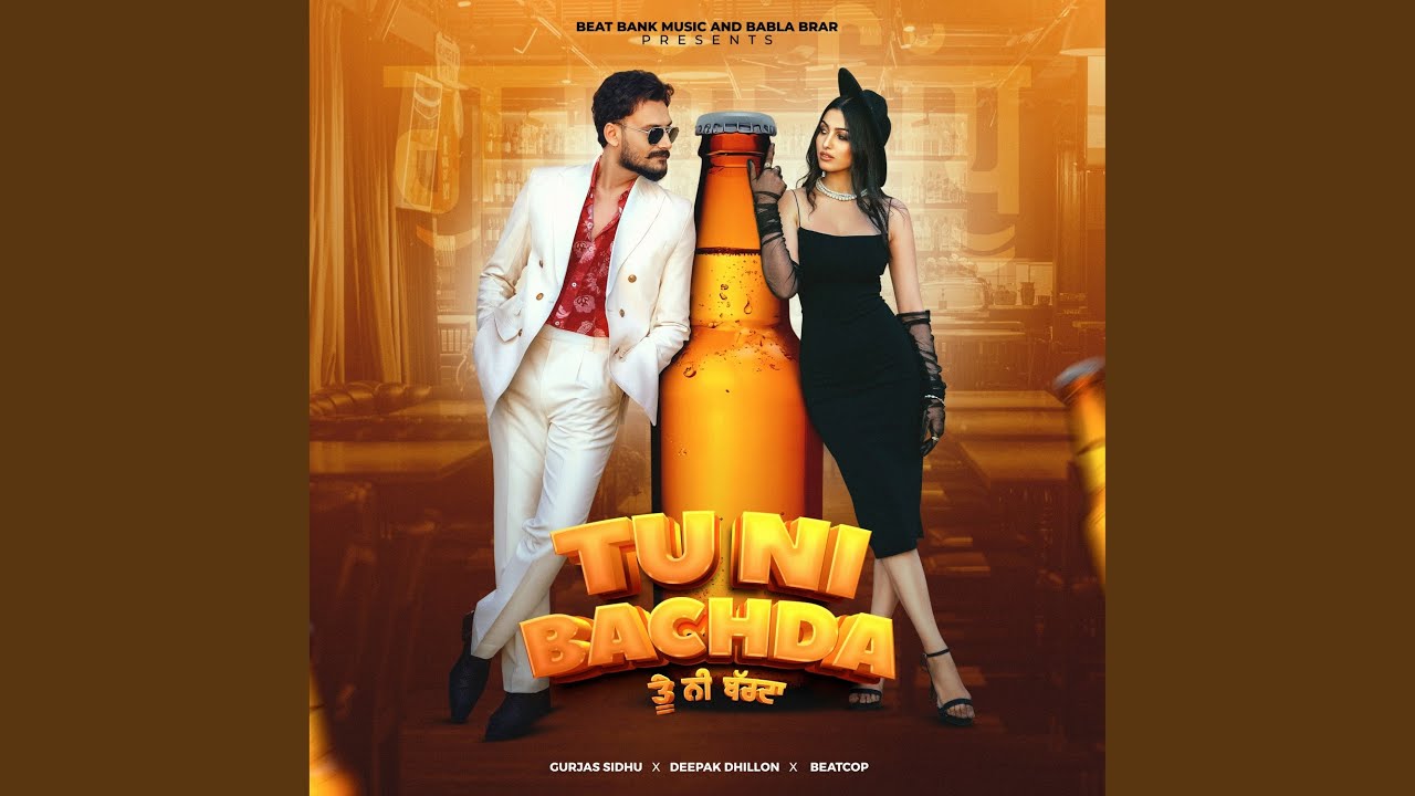 Tu Ni Bachda