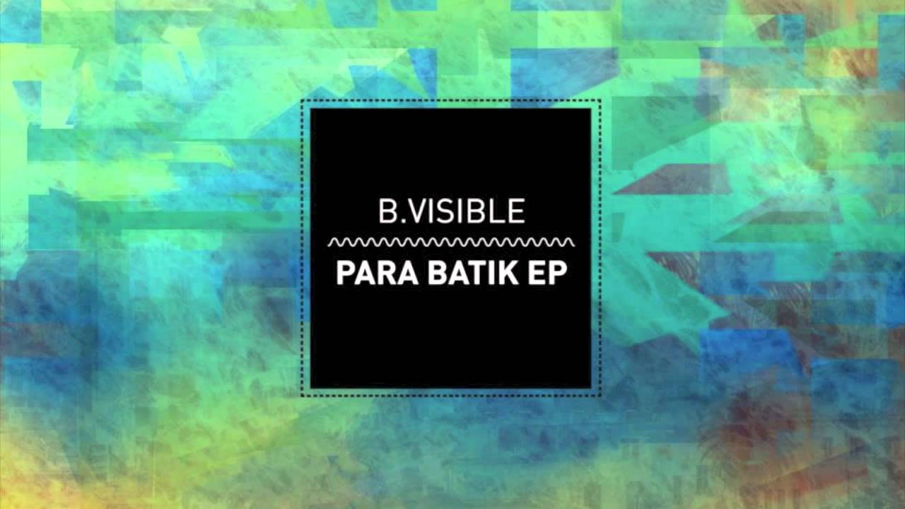 B.Visible - Sun No Shine
