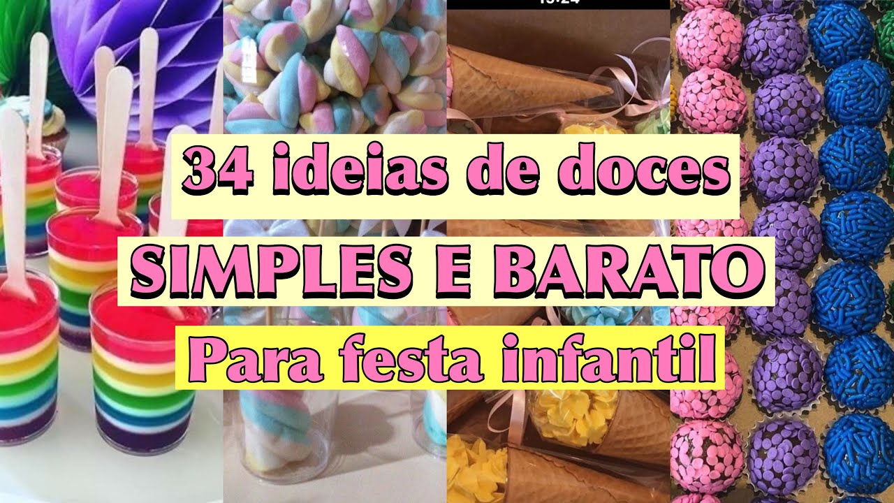 INSPIRA&Ccedil;&Atilde;O 34 IDEIAS DE DOCES SIMPLES E BARATO PARA FESTA INFANTIL - FESTA COM AMOR