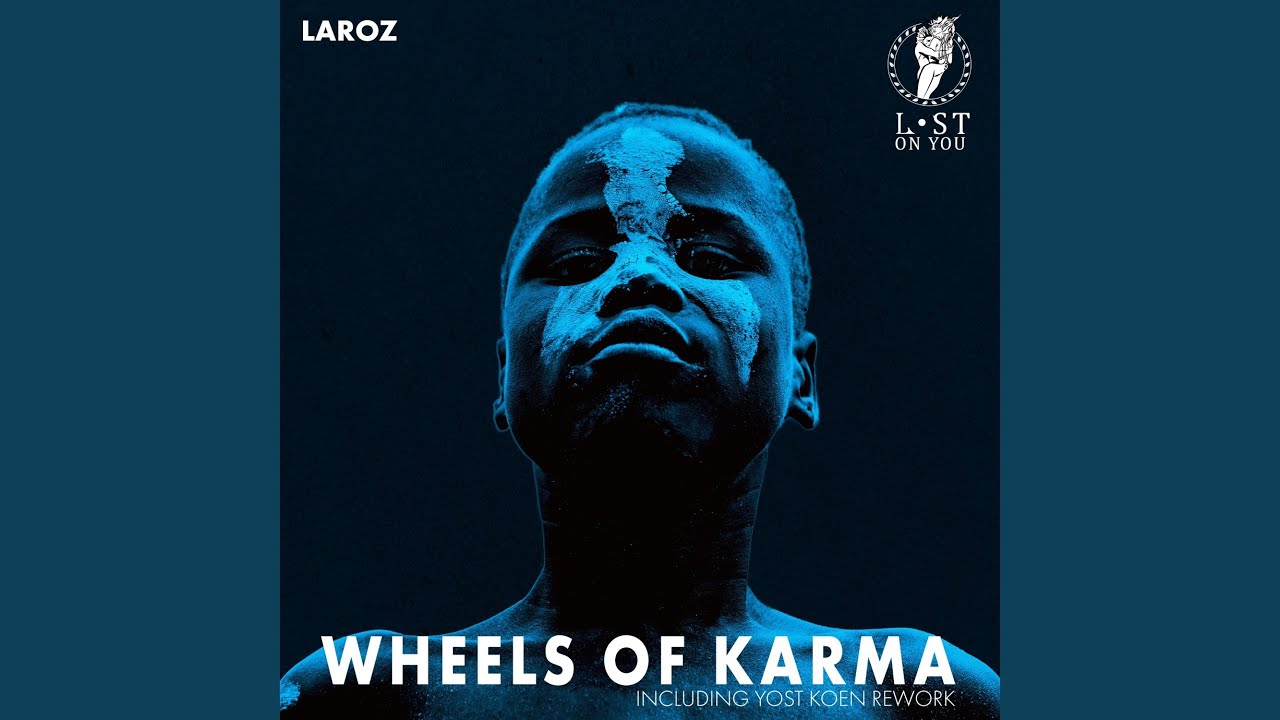 Wheels of Karma (Original Mix)