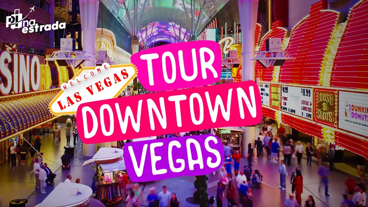 Roteiro LAS VEGAS : tour por Downtown Vegas + dicas de restaurantes