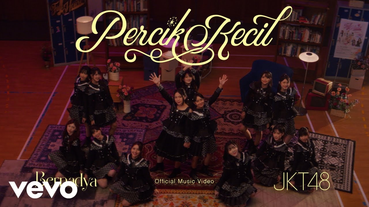 Bernadya, JKT48 - Percik Kecil (Official Music Video)
