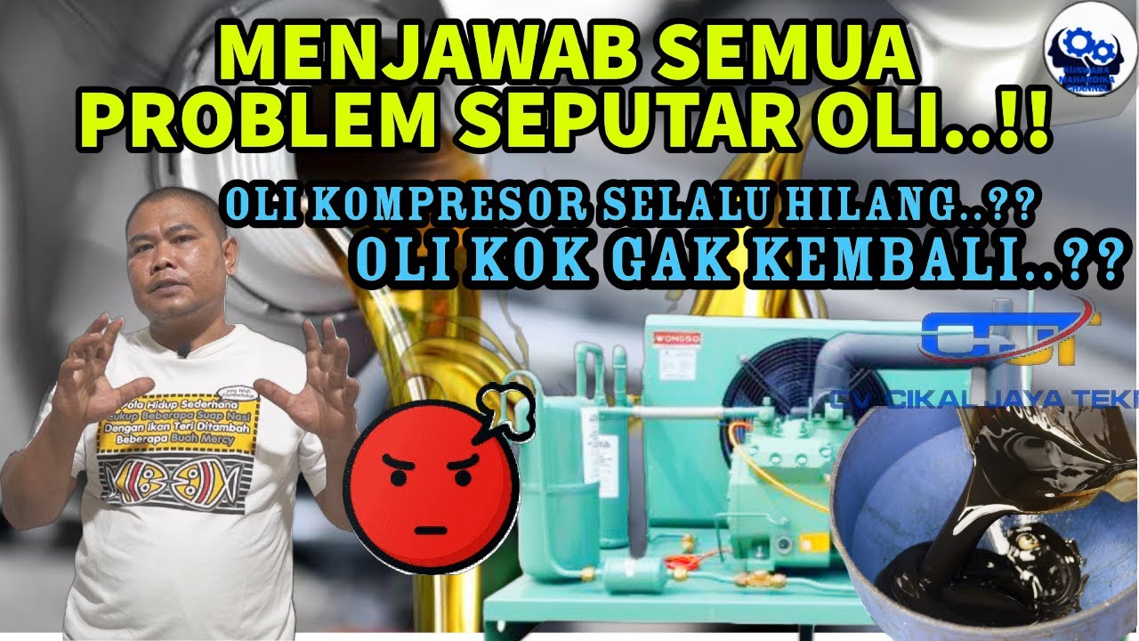 MENJAWAB SEPUTAR MASALAH OLI PADA KOMPRESOR PENDINGIN .