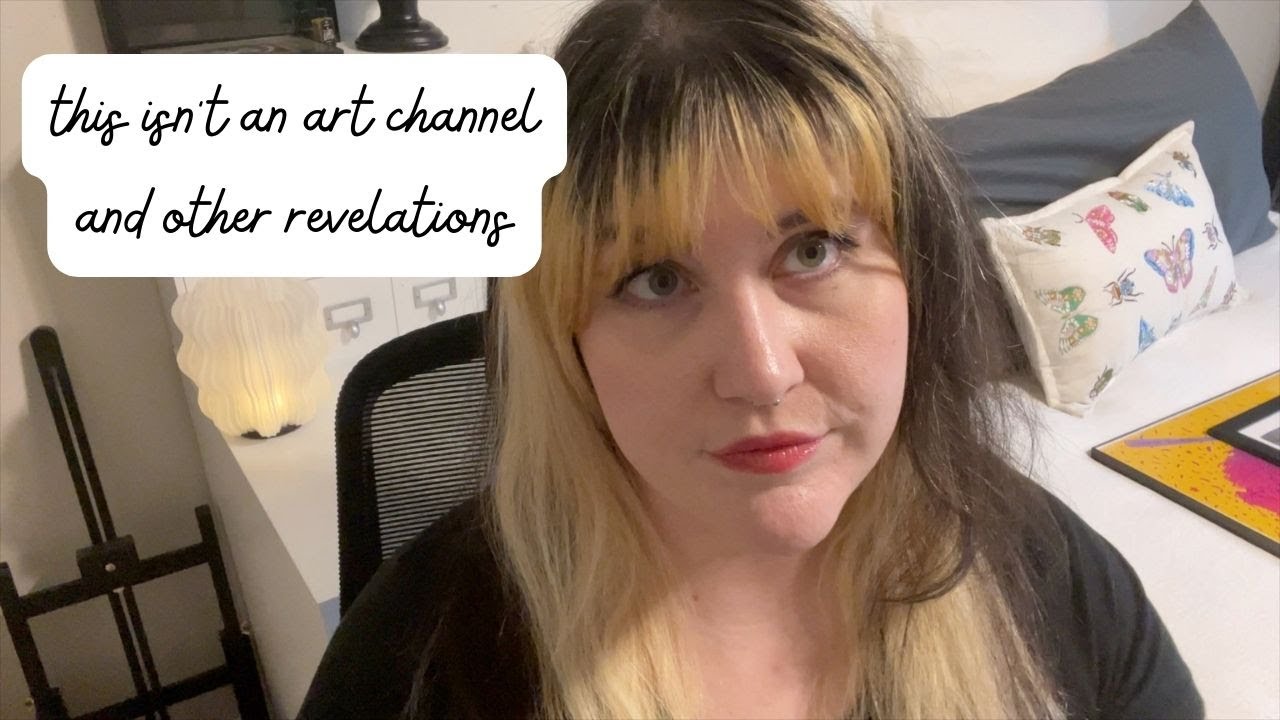 This Isn't An Art Channel and Hashtag Adulting Sh*t