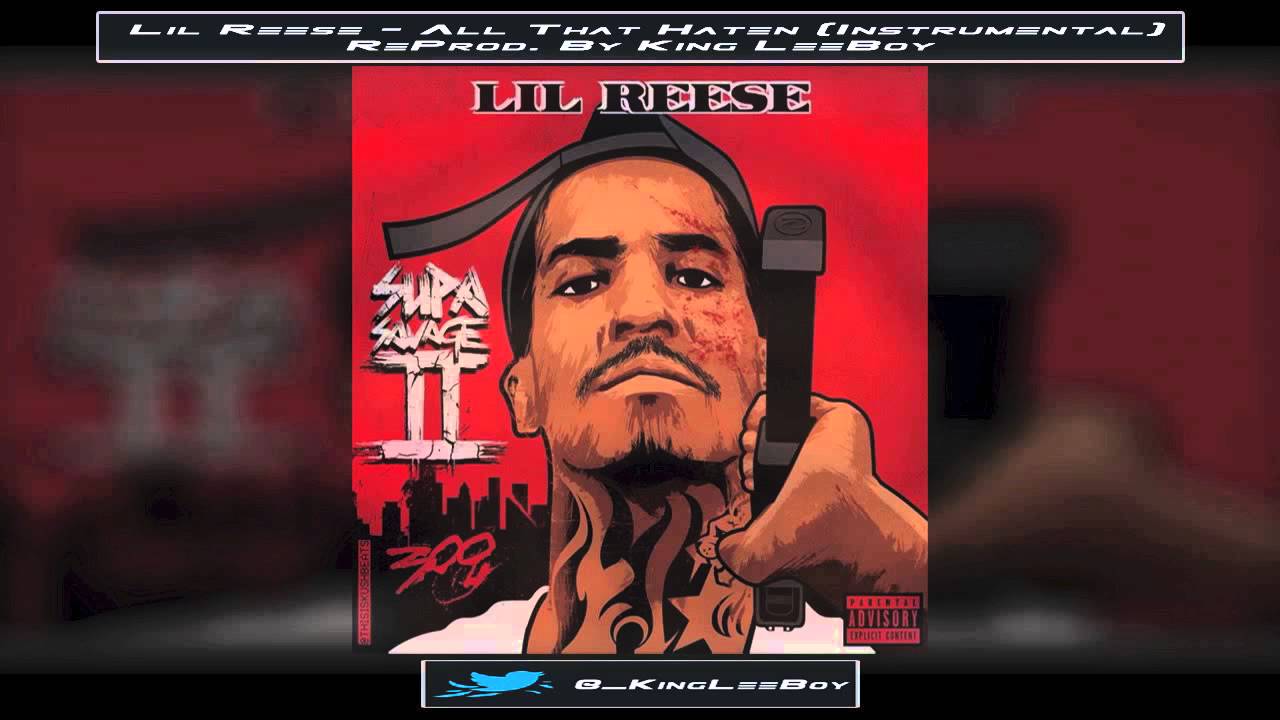 Lil Reese - All That Haten (Instrumental) | ReProd. By King LeeBoy