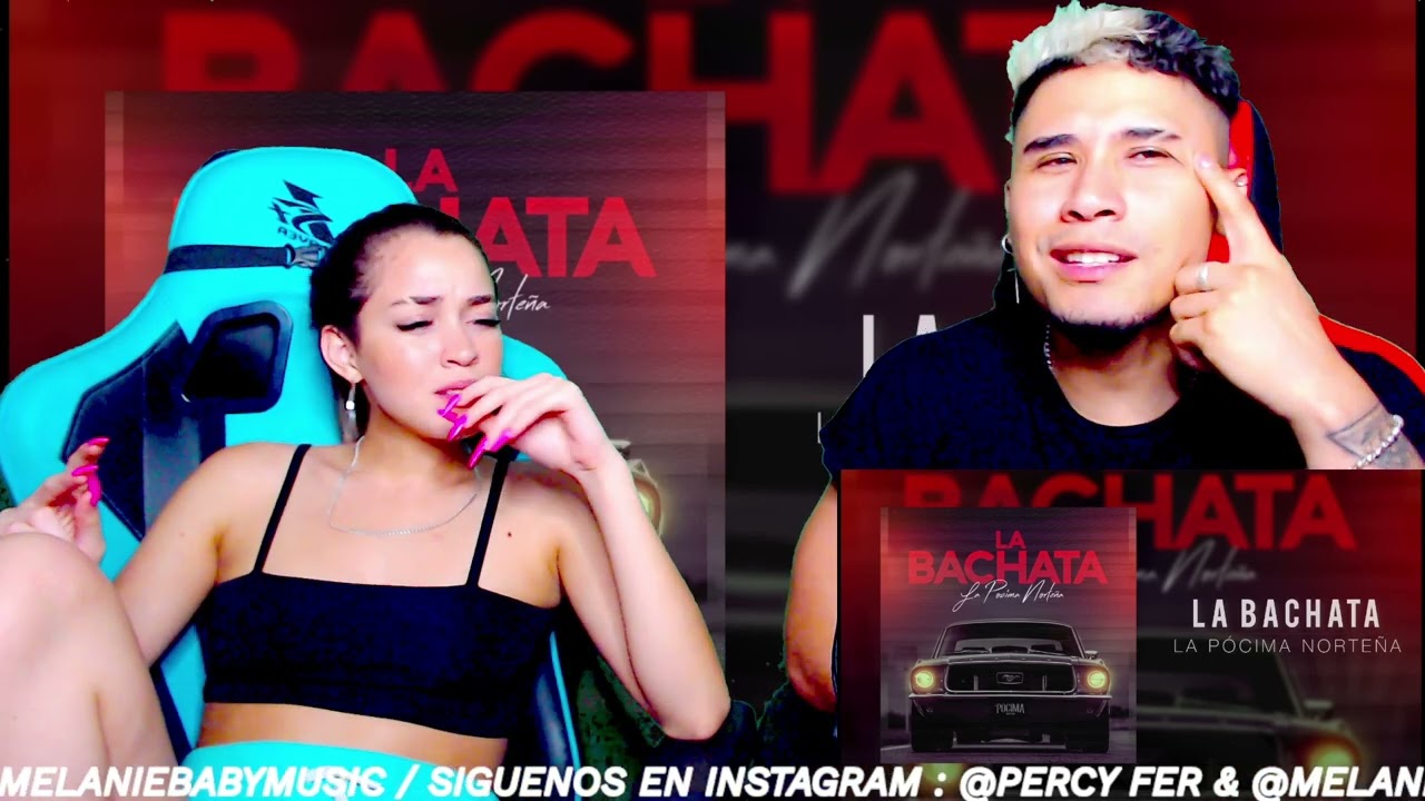 La Bachata | La Pocima Norte&ntilde;a ( Reacci&oacute;n | Opini&oacute;n )