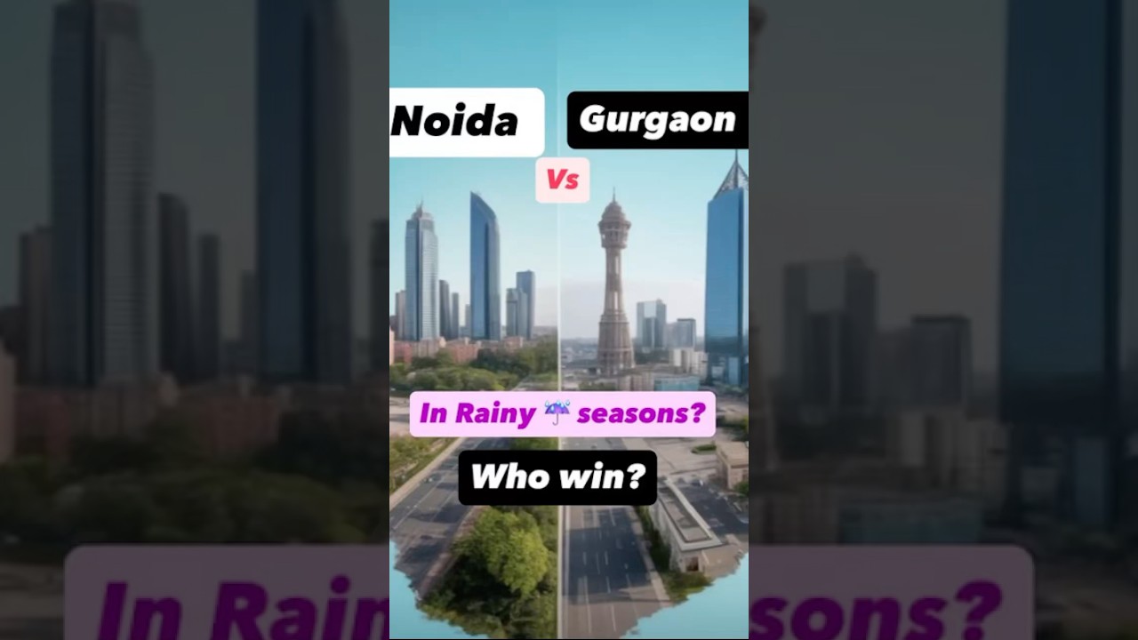 Noida vs. Gurgaon: The Ultimate RAINY Season Showdown!