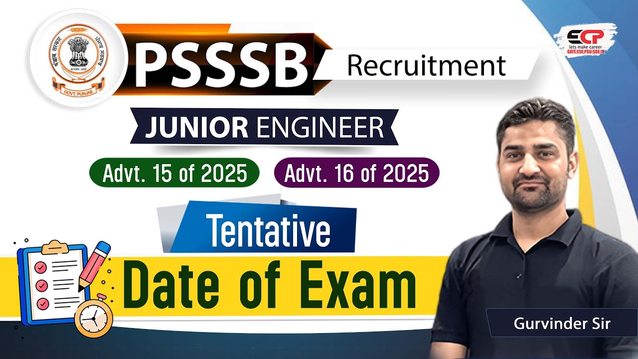 Tentative Date of Exam | PSSSB JE Advt 15,16 of 2025 | Important video