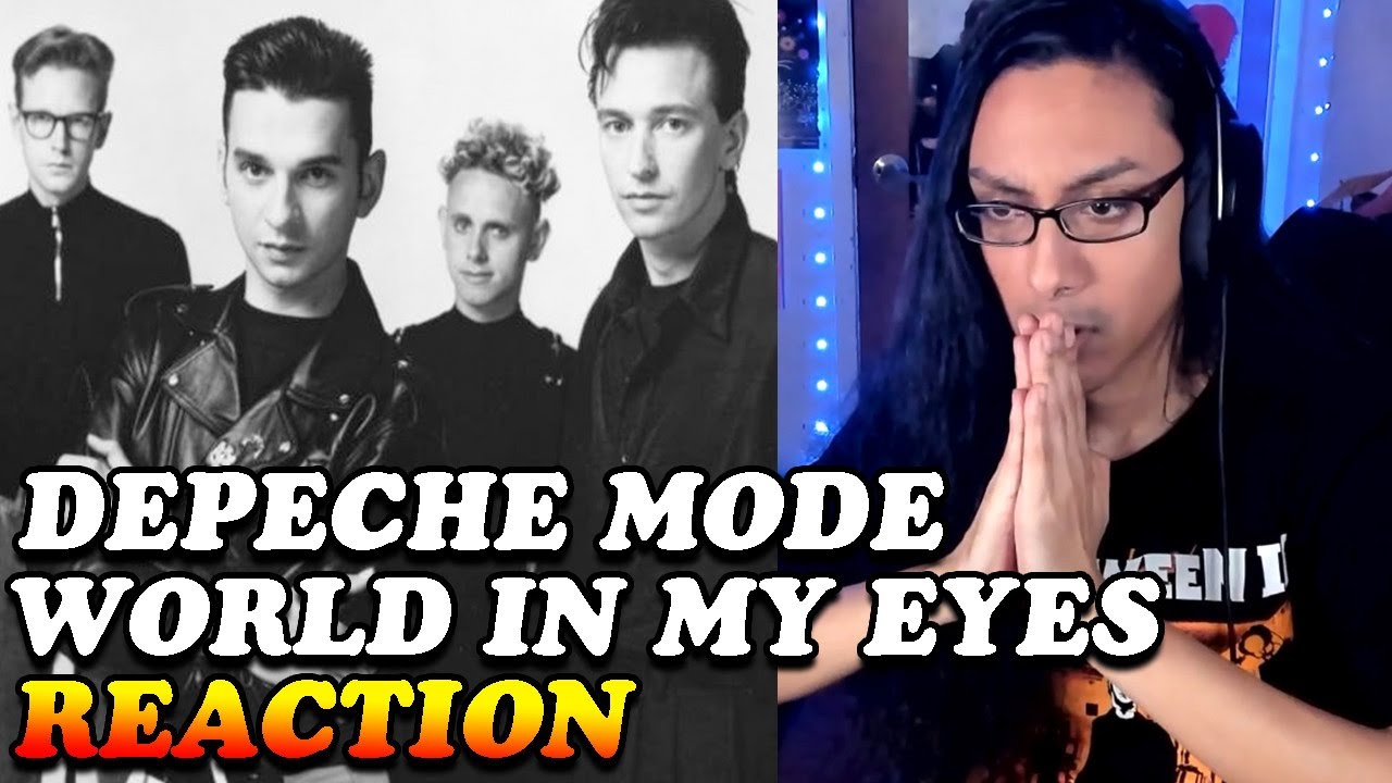 Depeche Mode World In My Eyes Reaction